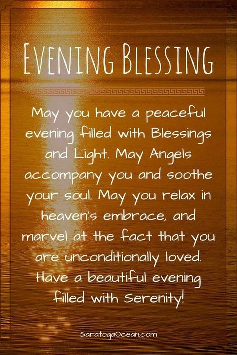 Evening Blessings, Blessings Quotes, Night Love Quotes, Peace And Blessings, Faith Quotes Inspirational, Evening Quotes, Good Night Love Quotes, Saturday Quotes, Good Evening Greetings