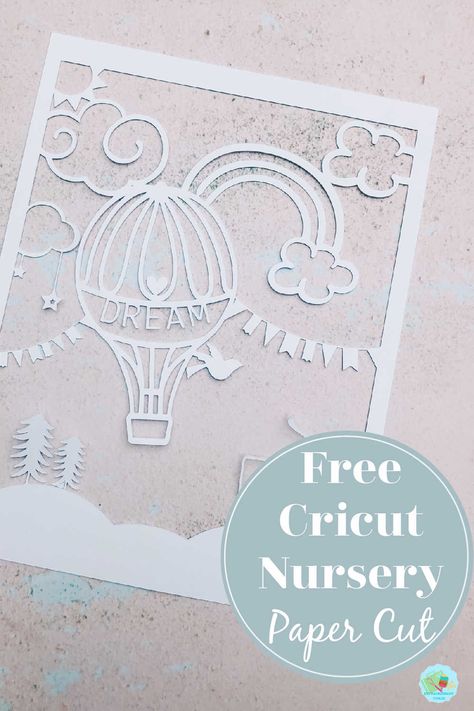 Papercut Svg Free, Free Cricut Svgs, Cricut Nursery Projects, Nursery Balloon, Cricut Nursery, Hot Air Balloon Paper, Scrapbook Frame, Notes Project, Cricut Baby