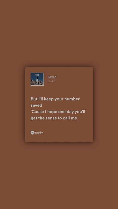 Songs To Keep On Instagram Story, Khalid Aesthetic Lyrics, Khalid Quotes Lyrics, Brown Lyrics Aesthetic, Beige Lyrics, Khalid Songs, Spotify Story Instagram Aesthetic, Lyrics Instagram Story, Khalid Aesthetic