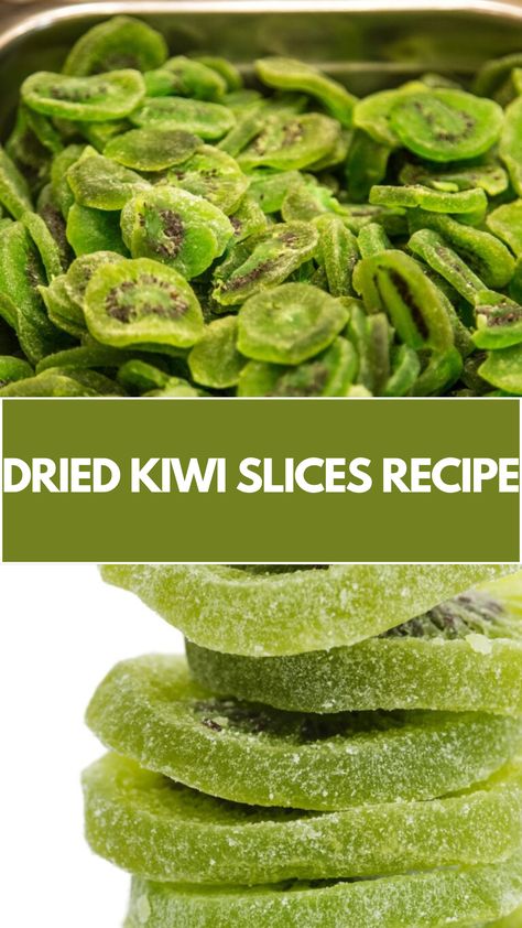 Dried Kiwi Slices Recipe uses fresh kiwis, offering a tangy, chewy snack perfect for on-the-go or a quick healthy treat this easy recipe serves several and takes about 4-6 hours of drying time for maximum flavor and texture. Dried Kiwi Recipe, Gold Kiwi Recipes, Recipes With Kiwi, Fruit Deserts Recipes, Kiwi Fruit Recipes, Kiwi Recipe, Ginger Candy Recipe, Kiwi Dessert, Dried Kiwi