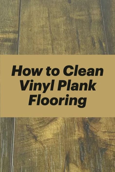 wood look vinyl plank flooring Cleaning Vinyl Plank Floors, How To Mop Lvp Flooring, Best Mop For Vinyl Plank Floors, Vynil Plank Flooring, Cleaning Vinyl Floors, Deep Clean Bathroom, Vinyl Flooring Bathroom, Vinyl Wood Flooring, Floor Cleaning Solution