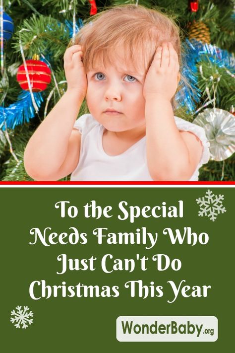 To the Special Needs Family Who Just Can't Do Christmas This Year Skipping Christmas, Sensory Christmas, Parenting Support, Pinterest Christmas, Skip It, Parents Christmas, Christmas Delights, Seasonal Activities, Kids Lunches