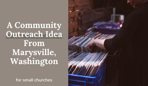 A Community Outreach Idea From Marysville, Washington Marysville Washington, Church Outreach, Garage Sale Signs, Service Ideas, Basketball Practice, Church Ministry, Measuring Success, Community Outreach, Christian School