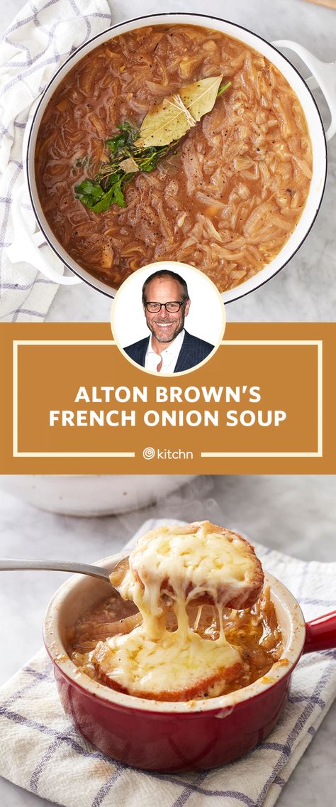 Alton Brown Onion Dip Recipe, Alton Brown French Onion Soup, French Onion Soup Alton Brown, Brown Onion Soup, Ina Garden French Onion Soup, Rich French Onion Soup, Alton Brown Recipes, Famous Barr French Onion Soup Recipe, Ab Recipes