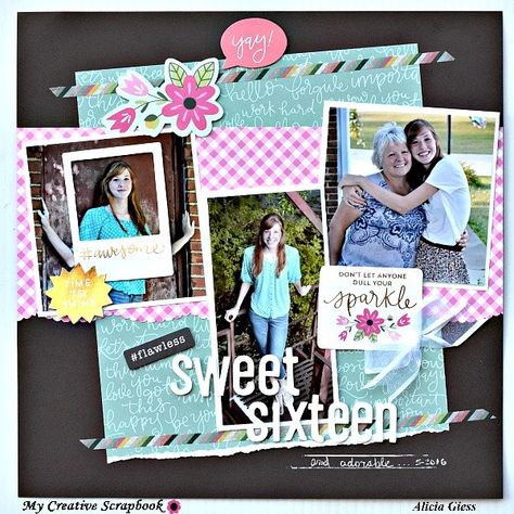 Sweet sixteen Sweet Sixteen Scrapbook Page Ideas, Angel Show, Sixteenth Birthday, Scrapbook Layout Sketches, Creative Scrapbook, Mixed Media Scrapbooking, Birthday Scrapbook, Scrapbooking Inspiration, Sweet Sixteen