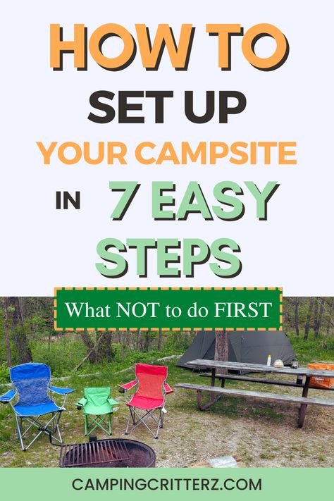 How to set up your campsite in 7 easy steps. tents set up in a campsite. CampingCritterz.com Easy Camp Set Up, Tent Camp Site Set Up Ideas, Campsite Setup, Camping Supply List, Must Have Camping Gear, Tent Camping Hacks, Camping For Beginners, Solo Camping, Camping Set Up