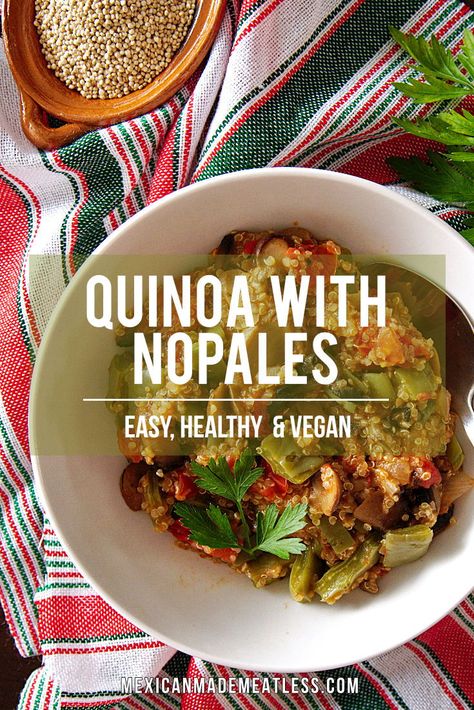 Quinoa is not a traditional Mexican ingredient but it pairs perfectly with authentic Mexican ingredients. Give this quick and easy vegan quinoa with nopales dish a try. Nopal Recipes, Nopales Recipes Mexican, Nopalitos Recipe, Nopales Recipe, Lentil Tacos Recipes, Vegan Enchilada Casserole, Vegan Dishes Easy, Gluten Free Mexican Recipes, Mexican Ingredients