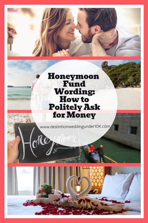 Honeymoon Fund Wording can be tricky. What is the correct way to ask for money? Asking For Honeymoon Fund, How To Ask For Honeymoon Fund, Honey Moon Fund Bridal Shower Ideas, Honey Moon Funds Ideas, Honeymoon Fund Ideas, Honeymoon Fund Poem, Honeymoon Fund Wording, Wedding Honeymoon Fund, Honeymoon Shower