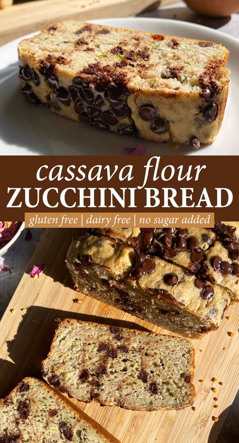 Cassava Flour Sandwich Bread, Cassava Zucchini Bread, Cassava Flour Recipes Desserts, Cassava Flour Zucchini Bread, Recipes With Cassava Flour, Cassava Bread Recipe, Zucchini Bread Moist, Paleo Baking Powder, Paleo Zucchini Bread