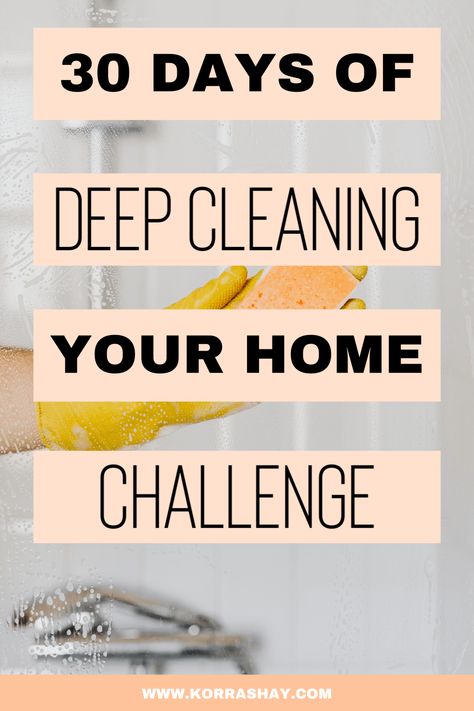 30 Days of Deep Cleaning Your Home Challenge - Deep Cleaning Schedule, Deep Cleaning House, Deep Cleaning Hacks, Cleaning Challenge, Clean House Schedule, Spring Cleaning Checklist, Deep Cleaning Tips, Cleaning List, Cleaning Schedule