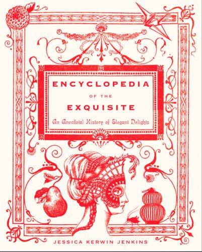 Encyclopedia of the Exquisite W Magazine, Up Book, Old Book, Exquisite Design, Book Design, Cover Design, Lovers Art, Book Worms, Web Design