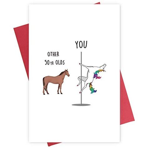 Funny 50th Birthday Card, Hilarious Unicorn Pole Dancer Bday Card, Other 50 Year Olds You Birthday Card 50 Years, Funny 50th Birthday Cards, 50 Birthday Cards, Card For 50th Birthday, Funny Birthday Card Ideas, Card Ideas Funny, Ideas For 50th Birthday, Funny Bday Card, 50th Birthday Greetings