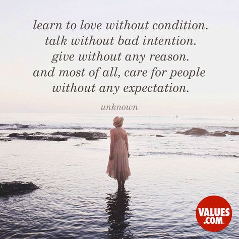 Give without any reason, and care without expectation. #caring #quoteoftheday www.values.com Love Without Expectation, Monica Potter, Giving Quotes, Value Quotes, Trying To Be Happy, Bad Intentions, Its Friday Quotes, Leadership Quotes, Learn To Love