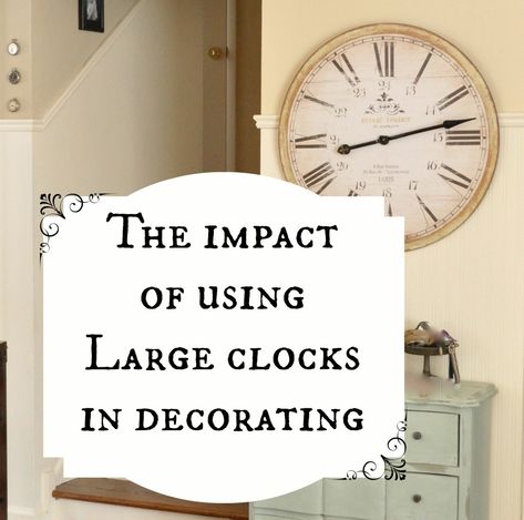 The impact of using large clocks in decorating How To Decorate Around A Clock On Wall, Wall Decor With Large Clock, Large Clock Wall Decor Dining Room, Decorating With Clocks, Oversized Wall Clock Living Room, Large Clock Wall Decor Living Rooms, Clock Wall Decor Layout, Clock On Wall Decor, Large Wall Clock Decor Ideas