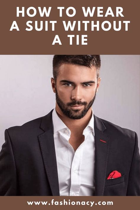 How to Wear a Suit Without a Tie Suit Without Tie Mens, Men Suit Without Tie, Suits Men Without Tie, Suits Without Ties Mens, Mens Suit Without Tie, Tux Without Tie, Men’s Suit No Tie, No Tie Suit Style, Suit No Tie Men