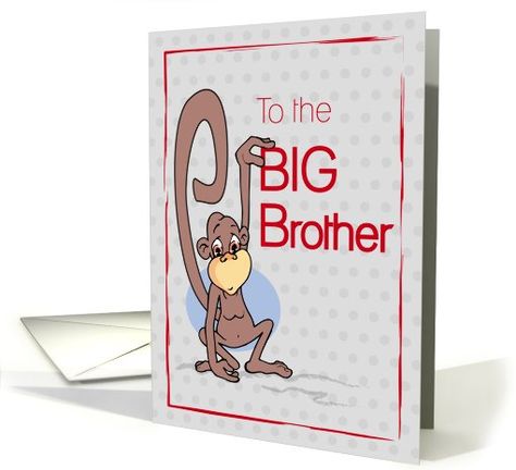 Big Brother Congratulations, cute monkey on gray card (879678) Big Brother Card Ideas, Brother Card, Sister Cards, New Big Brother, Goonies, Pink Cards, Cute Monkey, Baby Brother, Congratulations Card