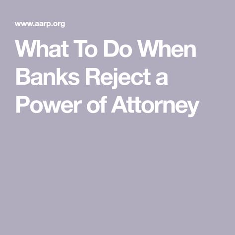 What To Do When Banks Reject a Power of Attorney Medical Power Of Attorney, Questionnaire Design, Estate Planning Checklist, Power Of Attorney Form, Last Will And Testament, Will And Testament, Brain Surgery, Power Of Attorney, Planning Checklist