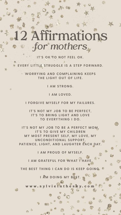 12 Affirmations for Mothers & Mom Guilt | Sylvie in the Sky Mom Guilt Affirmations, Positive New Mum Affirmations, Mother Daughter Affirmations, New Mom Positive Affirmations, First Time Mom Affirmations, New Mum Affirmations, New Mom Affirmation Cards, Sahm Affirmations, Stay At Home Mom Affirmations