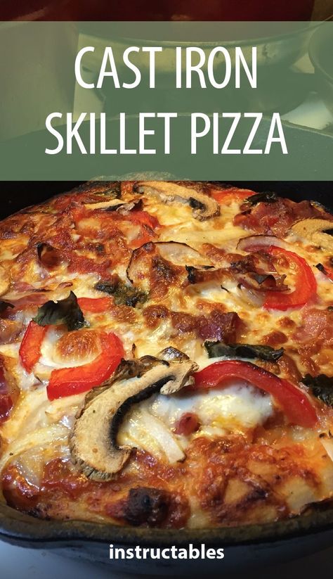 Iron Skillet Pizza Recipe, Deep Dish Pizza In Cast Iron Pan, Cast Iron Tortilla Pizza, Pizza In A Cast Iron Skillet, Skillet Pizza Cast Iron Upside Down, Pizza In Cast Iron Skillet How To Make, Upside Down Cast Iron Pizza, Cast Iron Pizza With Store Bought Dough, Upside Down Pizza In Cast Iron Skillet