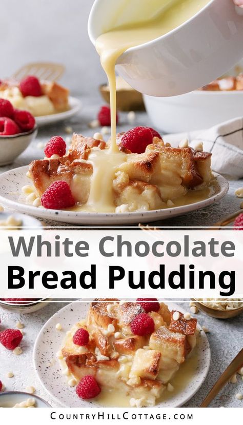 This easy white chocolate bread pudding recipe brings homemade magic! The easy recipe combines soft brioche, creamy custard, and a rich white chocolate sauce for a dessert that’s both simple and decadent. Every bite is filled with delightful warmth and sweetness, perfect for any occasion, holidays and a true crowd-pleaser. Serve it with raspberries, blueberries, raisins, cinnamon, powdered sugar, cherry compote or make a variation with milk or semi-sweet chocolate. | CountryHillCottage.com Bread Oudding, Bread Puddings, Raspberry Bread Pudding, Bread Pudding Sauce, White Chocolate Bread Pudding, Best Bread Pudding Recipe, White Chocolate Desserts, White Chocolate Sauce, Old Fashioned Bread Pudding