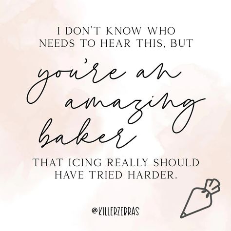 Tag a baker friend and let them know they’re wicked awesome ♥️ . . . . . . ________ #baker #baking #cookier #cookies #decoratedcookies #cookiedecorating #cookiedecorator #cakes #cakedecorating #cakebaker #homebaker #homebaking #qotd #relatable #killerzebras #youreawesome Bakery Sayings Quotes, Baker Quotes Inspiration, Baking Sayings Quotes, Baking Quotes Bakers, Baker Quotes, I Am Baker, Home Baking, You're Awesome, Try Harder