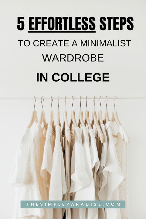 "5 Effortless Steps to Create a Minimalist Wardrobe in College" Capsule Wardrobe College Student, Capsule Wardrobe College, Minimalist Wardrobe Women, Punta Cana Outfits, Dominican Republic Punta Cana, Outfits Capsule Wardrobe, Minimalist Fashion Winter, Capsule Wardrobe Accessories, Outfits For College