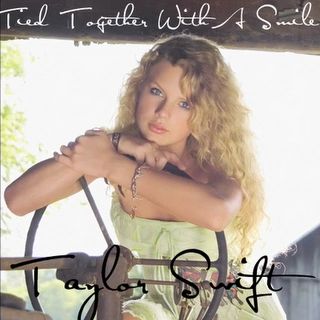 Tied Together With A Smile, Debut Taylor Swift, Debut Taylor, Taylor Swift Debut, Tim Mcgraw, Taylor Swift Album, A Smile, Taylor Swift, Swift