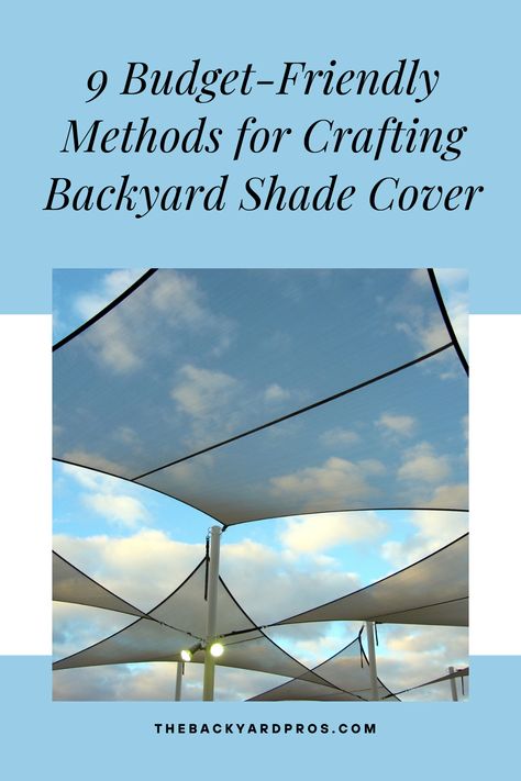 Transform your backyard into a cool oasis without breaking the bank! Discover 9 brilliant and budget-friendly ways to create a refreshing shade cover that will have you and your loved ones enjoying the outdoors all summer long. From DIY canopy setups to natural materials, this is your ultimate guide to creating a shaded retreat that's as easy on the eyes as it is on your wallet. Don't let the sun dictate your outdoor fun—explore these clever shade solutions and reclaim your backyard paradise! Shade Covers Outdoor, Diy Roll Up Shades Outdoor, Backyard Sun Shade Ideas, Diy Shade Outdoor, Garden Shade Cover Diy, Diy Shade Outdoor Cheap, Outdoor Shade Ideas Cheap, Diy Shade Canopy, Cheap Patio Cover