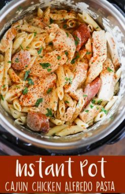 Alfredo Meatloaf, Instant Pot Chicken Alfredo, Alfredo With Sausage, Pasta Cajun, Creamy Cajun Pasta, Alfredo Recipes, Instant Pot Pasta, Cajun Chicken Alfredo, Instant Pot Pasta Recipe