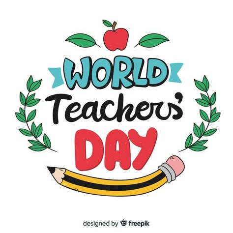 World teacher's day lettering background | Premium Vector #Freepik #vector #background #school #leaf #education Teachers Day Topper, Lettering Background, World Teachers Day, Teacher Wallpaper, Beginner Drawing Lessons, Teacher Appreciation Quotes, Background School, World Teacher Day, Day Logo