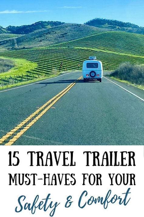 15 Travel Trailer Must-Haves For Your Safety & Comfort Destination Trailers, Budget Luxury, Make My Trip, Small Travel Trailers, Travel Safety Tips, Full Time Travel, Camping Rv, Travel Safety, Solo Female Travel