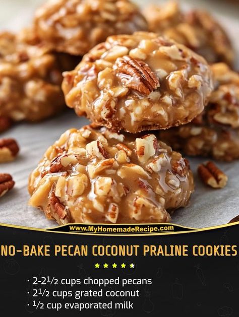 Daily Easy Recipes | Whip up these No-Bake Pecan Coconut Praline Cookies in just 20 minutes | Facebook Coconut Praline Cookies, Pecan Praline Cookies, Praline Cookies, Pecan Praline, Coconut Pecan, Evaporated Milk, Pecans, No Bake, 2 Cups