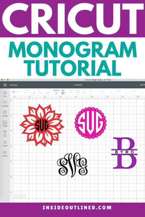 Cricut Monogram Tutorial In Design Space - InsideOutlined Monogram Initials Font, Diy Monogram Letters, Diy Cricut Projects, Cricut For Beginners, Create Monogram, Free Monogram Fonts, Free Fonts For Cricut, Cricut Help, Cricut Monogram