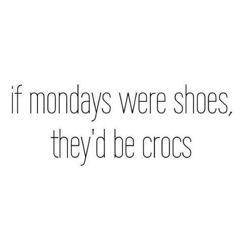 Monday morning dread #monday #quotes #fashion Monday Humor, Fina Ord, Monday Quotes, Life Quotes Love, Funny Picture Quotes, Visual Statements, Fun Quotes Funny, Bones Funny, Monday Motivation