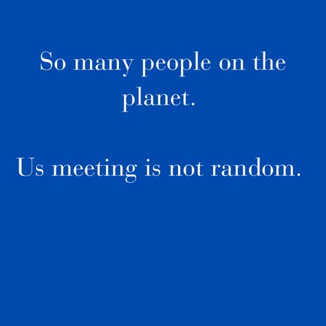 You don’t meet people by accident. They’re in your life for a reason. You Don't Meet People By Accident Quotes, Meet People Where They Are, Accident Quotes, There Are No Coincidences, No Coincidences, Written Quotes, Up Quotes, Meet People, People Quotes