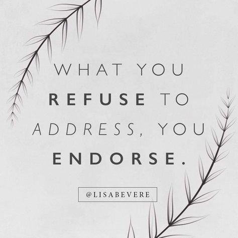 What you refuse to address, you endorse. -Lisa Bevere Be bold. Lisa Bevere Quotes, Listen To God, Lisa Bevere, Christine Caine, The Company You Keep, Church Quotes, Healing Space, Say That Again, Different Quotes