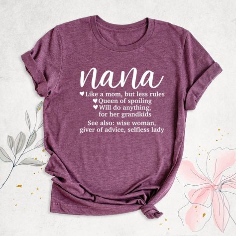 "Nana Definition Shirt, Gift for Nana, Grandma Shirt, Nana Tee, Grandmother Shirt, Nana Life Shirt, Nana Birthday Tee, Christmas Gift for Nana Hello, Thanks for your support. Your gladness comes first and all work is done with LOVE in here. Always keep your support please:) Nana Definition shirts are branded Bella+Canvas. Nana Definition Shirt Contents: - Solid colors: %100 Cotton. - Heather colors: %52 Cotton + %48 Polyester * This ultra-soft graphic tee is made from a comfortable cotton-poly b Tshirts For Nana, Funny Nana Shirts, Nana Cricut Ideas, Nana T Shirt Ideas, Nana Sweatshirt Ideas, Nana Shirts Vinyl, Nana Shirts Ideas, Nana Sayings, Nana Birthday Gift