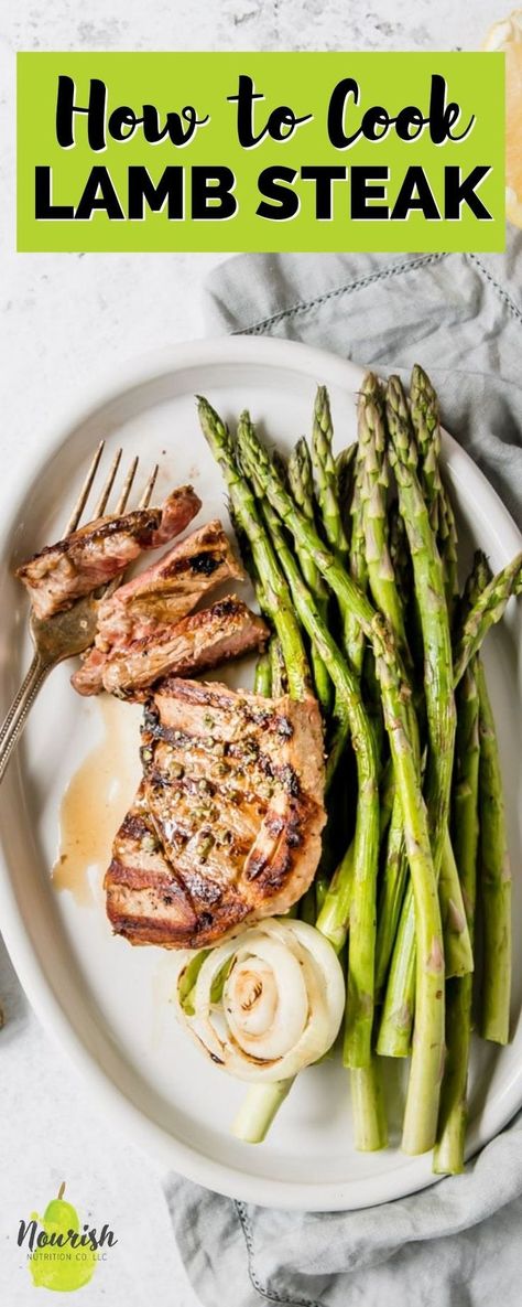 Learn how to cook a lamb steak for one in 15 minutes. It's tender, juicy, and flavorful paired with grilled asparagus. If you're new to lamb, this is a delicious and familiar way to try it. Marinating the lamb steak in yogurt for a few minutes makes it juicy. This lamb steak recipe is a fantastic recipe that's easy, quick, and super tender. Lamb Steaks Recipes Dinners, Lamb Steak Recipes, Steak In The Oven, Lamb Steak, Steak Temperature, Lamb Steaks, Calorie Dense Foods, Recipe For One, How To Cook Lamb