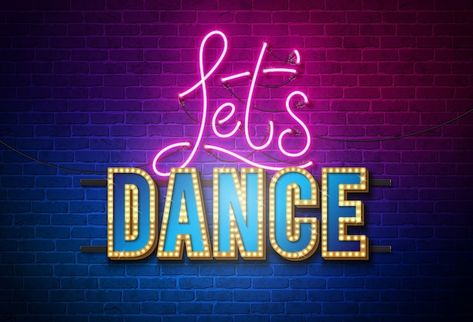 Lets dance vector illustration with brig... | Premium Vector #Freepik #vector #dance-day #party-design #happy-banner #neon-poster Dance Lettering, Light Lettering, Dance Vector, Brick Wall Background, Light Letters, Let's Dance, Wall Background, Lets Dance, Dance Party