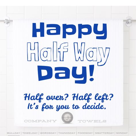 Happy Half Way Day! Half over? Half Left? It's for you to decide. Do You Feel, My Mother, Happy Quotes, The Year, Meant To Be, Novelty Sign, Feelings, Quotes, Quick Saves