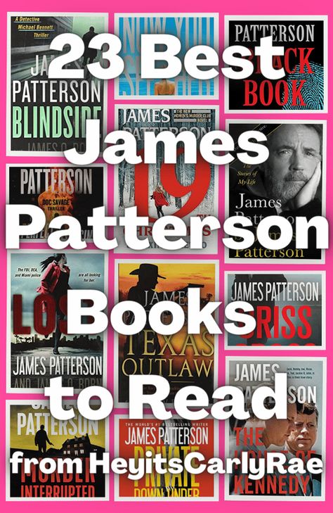 Best James Patterson Books, James Patterson Books List, James Patterson Books In Order, Alex Cross, James Patterson Books, Michael Bennett, Library Quotes, Fiction Books Worth Reading, Free Books To Read