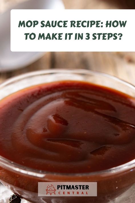 Learn how to make delicious mop sauce with just 3 simple steps! Perfect for adding flavor to your grilled meats. #BBQ #grillingtips #homemade #saucerecipe Mop Sauce For Chicken, Mop Sauce For Pulled Pork, Mop Sauce For Ribs, Bbq Mop Sauce Recipes, Bbq Mop Sauce, Mop Sauce Recipe, Fermented Hot Sauce Recipe, Pulled Pork Sauce, Brisket Seasoning