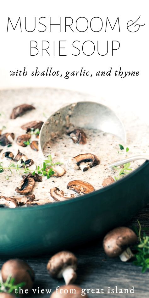 Brie And Mushroom Soup, Brie Mushroom Soup, Mushroom Brie Bisque Soup, Mushroom Brie Soup, Brie Soup Recipes, Mushroom And Brie Soup, Mushroom Brie Bisque, Elegant Soup Recipes, Brie Cheese Sandwich Recipes