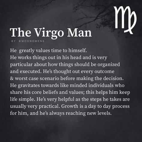 The Virgo Man Virgo Traits Men, Virgo Men In Love, Virgo Personality Traits, Virgo Images, Virgo And Pisces, My Moon Sign, Virgo Man, Virgo Personality, Relationship Astrology