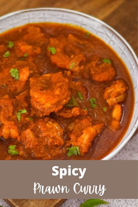 Spicy Shrimp Curry, Prawn Curry Indian, Prawn Recipes Indian, Cooked Prawn Recipes, Spicy Indian Food, King Prawn Curry, Indian Prawn Recipes, Soft Roti, Prawn Curry Recipe