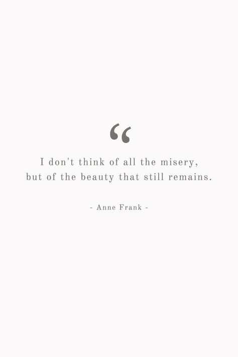 Anne Frank Quote - 9 Inspirational Motivational Quotes from History - Bea & Bloom Creative Design Studio Studio Quotes, Creative Inspiration Quotes, Anne Frank Quotes, Inspirational Motivational Quotes, Creative Design Studio, History Quotes, Historical Quotes, Life Quotes Love, Anne Frank