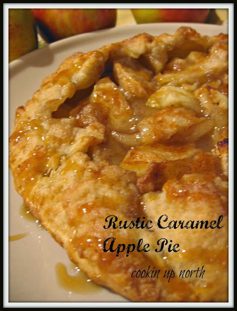 Fruit Galette Recipe, Rustic Apple Pie, Rustic Apple Tart, Mini Pie Recipes, Apple Slab Pie, Yummy Pie Recipes, Apple Pie Recipe Easy, Caramel Pie, Holiday Quote