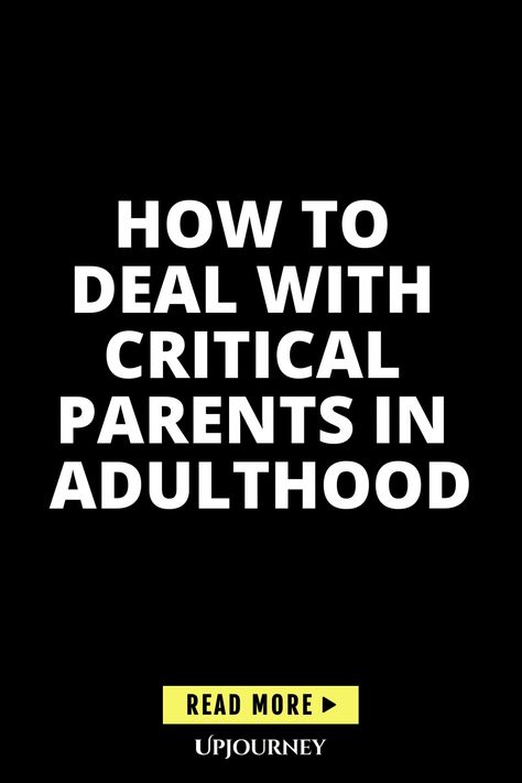 Explore effective strategies for dealing with critical parents in adulthood. Learn how to set boundaries, communicate assertively, and prioritize your well-being in the face of challenging interactions. Take control of your own happiness and relationships by implementing these helpful tips today! Dealing With Emotionally Immature Parents, Emotionally Immature Parents, Establish Boundaries, Emotionally Immature, Older Parents, Parenting Challenge, Family Advice, Set Boundaries, Strong Marriage