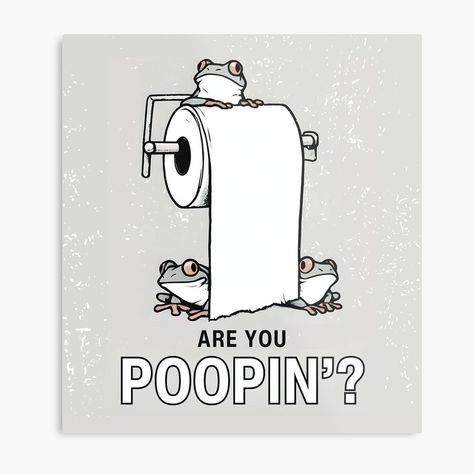 Get my art printed on awesome products. Support me at Redbubble #RBandME: https://www.redbubble.com/i/metal-print/Are-You-Pooping-by-HowToCanadian/166445133.0JXQP?asc=u Cute Frogs, Frogs, Photographic Print, Bathroom Design, Metal Prints, Awesome Products, Best Gifts, Wall Art Prints, Canvas Print