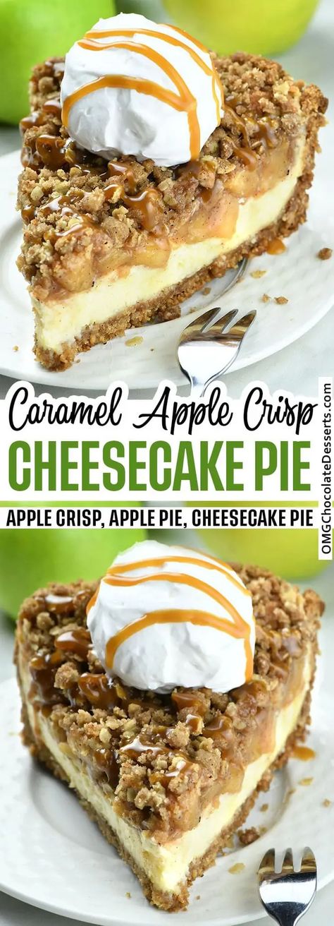 Caramel Apple Pie With Graham Cracker Crust, Apple Crisp Cheesecake Pie, Apple Crisp Pie Recipe, Caramel Apple Crisp Cheesecake, Best Apple Desserts, Apple Crisp Cheesecake, Apple Crumb Cakes, Caramel Apple Crisp, Fall Deserts